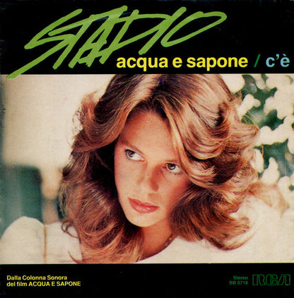 Stadio - Acqua E Sapone / C'È (7")