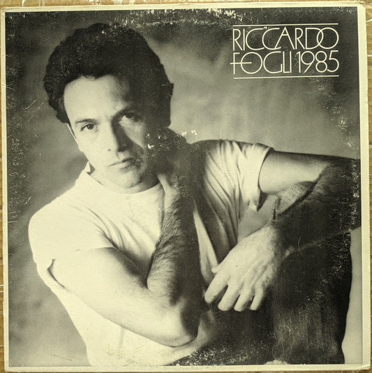 Riccardo Fogli - 1985