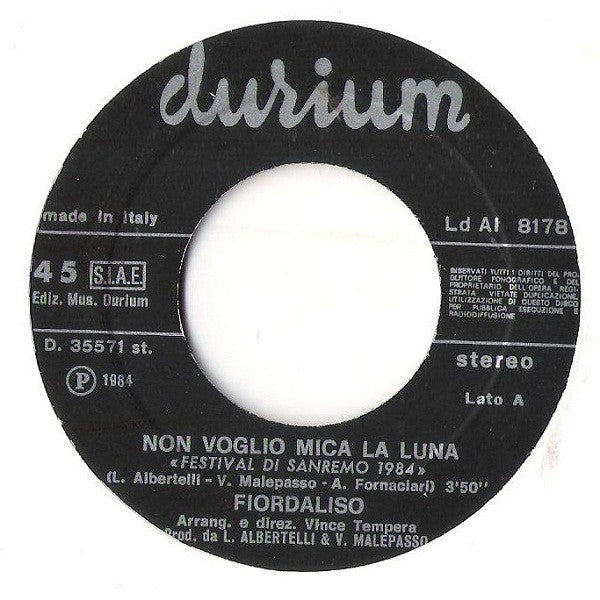 Fiordaliso - Non Voglio Mica La Luna (7")