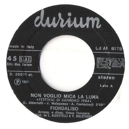 Fiordaliso - Non Voglio Mica La Luna (7")