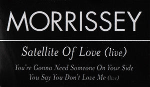 Morrissey - Satellite Of Love (Live) (7")