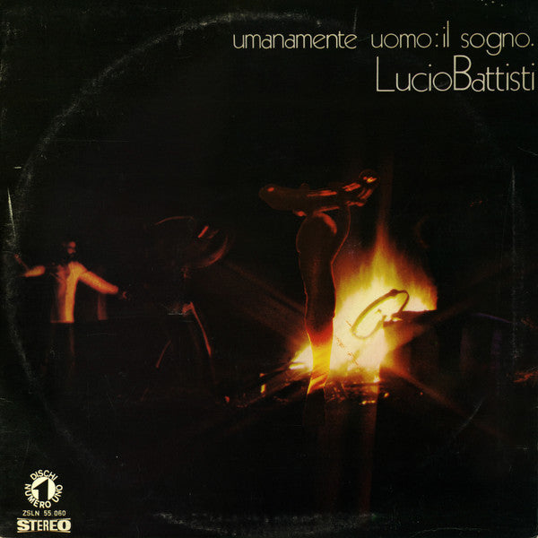 Lucio Battisti - Umanamente Uomo: Il Sogno.