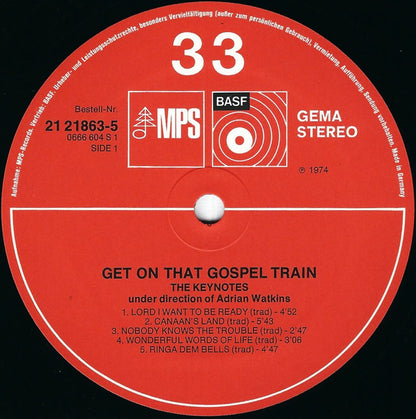 The Keynotes - Get On That Gospel Train