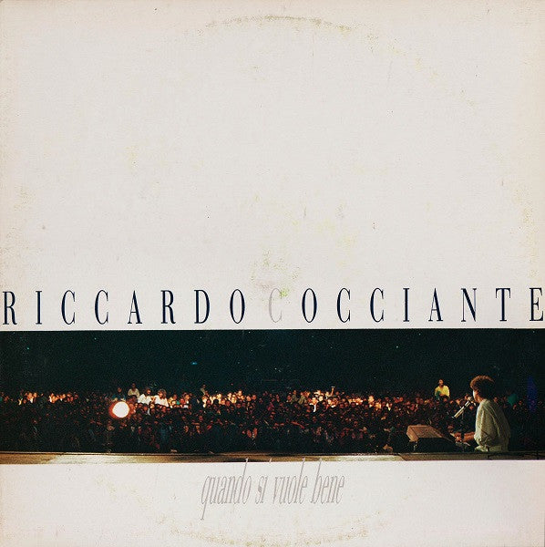 Riccardo Cocciante - Quando Si Vuole Bene