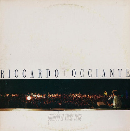 Riccardo Cocciante - Quando Si Vuole Bene