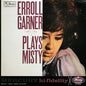 Erroll Garner - Plays Misty
