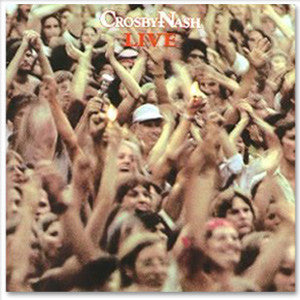 Crosby & Nash - Live