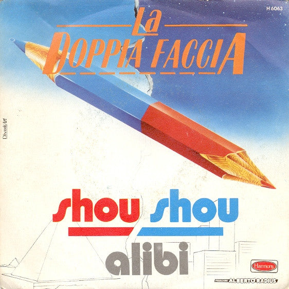 La Doppia Faccia - Shou Shou / Alibi (7")