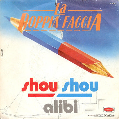 La Doppia Faccia - Shou Shou / Alibi (7")
