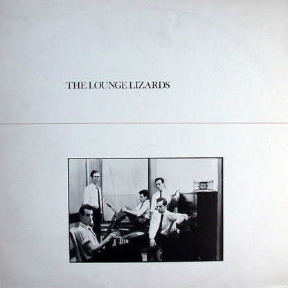 Lounge Lizards - The Lounge Lizards