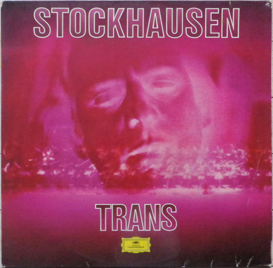 Karlheinz Stockhausen - Trans