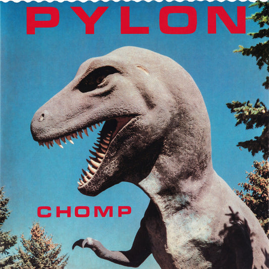 Pylon - Chomp (nuovo)