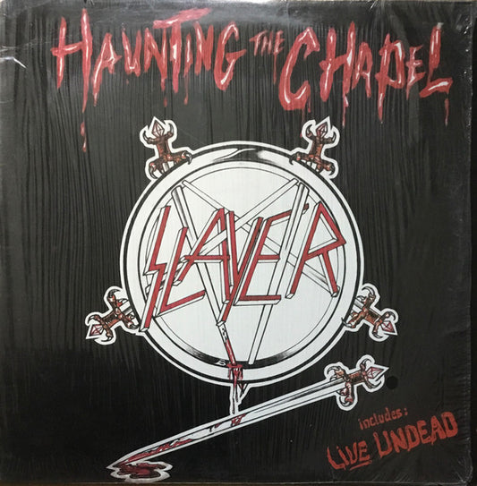Slayer - Haunting The Chapel
