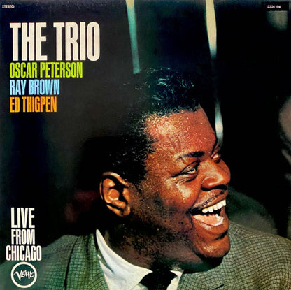The Oscar Peterson Trio - The Trio : Live From Chicago