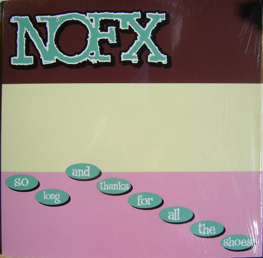 NOFX – So Long And Thanks For All The Shoes