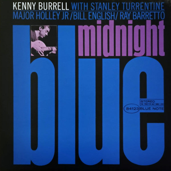 Kenny Burrell With Stanley Turrentine / Major Holley Jr / Bill English / Ray Barretto – Midnight Blue