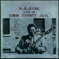 B.B. King - Live In Cook County Jail