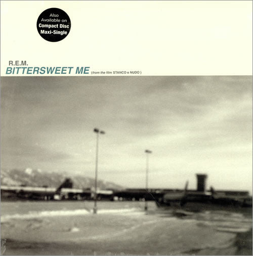 R.E.M. - Bittersweet Me (From The Film Stanco E Nudo)