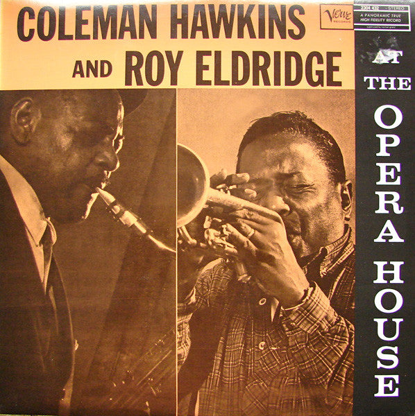 Coleman Hawkins - Coleman Hawkins And Roy Eldridge At The Opera House