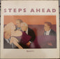 Steps Ahead - Steps Ahead