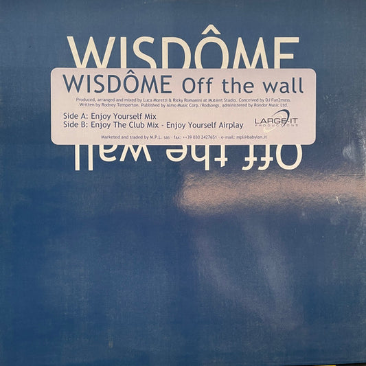 Wisdome - Off The Wall (Enjoy Yourself)