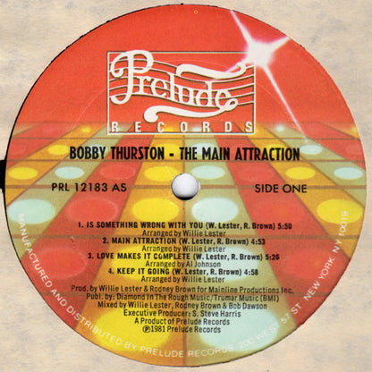 Bobby Thurston - The Main Attraction