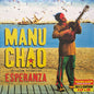 Manu Chao - ...Próxima Estación... Esperanza (nuovo)