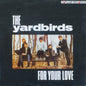 The Yardbirds - For Your Love