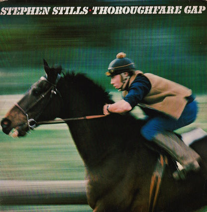 Stephen Stills - Thoroughfare Gap