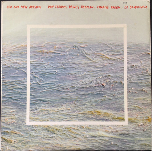 Don Cherry - Old And New Dreams