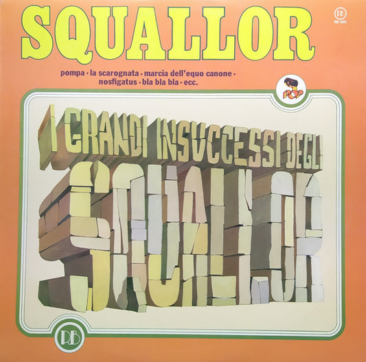 Squallor - I Grandi Insuccessi Degli Squallor