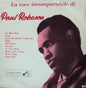 Paul Robeson - La Voce Incomparabile Di Paul Robeson