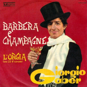 Giorgio Gaber - Barbera E Champagne (7")