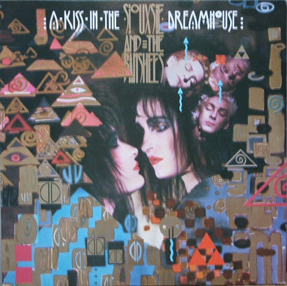 Siouxsie & The Banshees - A Kiss In The Dreamhouse