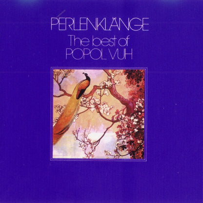 Popol Vuh - Perlenklänge – The Best Of Popol Vuh