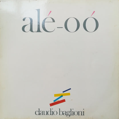 Claudio Baglioni - Alé-Oó