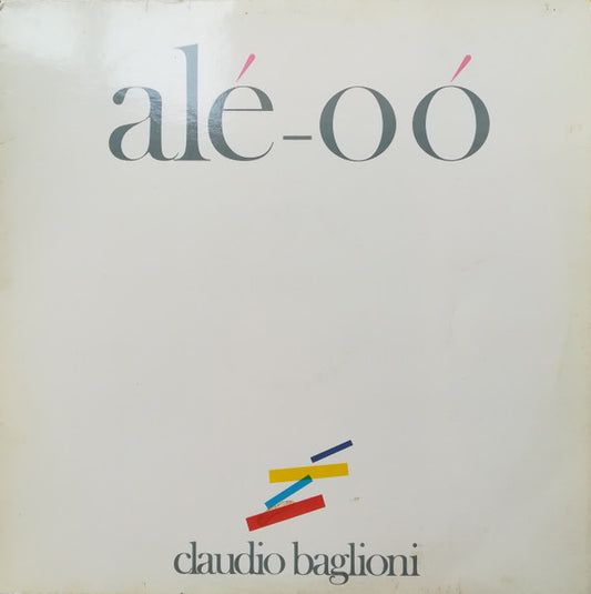 Claudio Baglioni - Alé-Oó