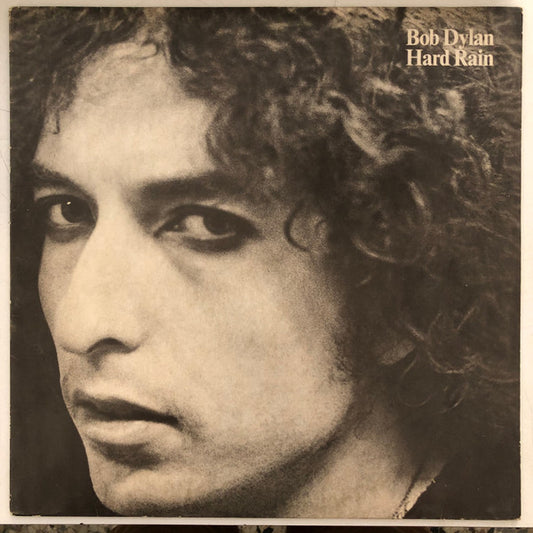 Bob Dylan - Hard Rain