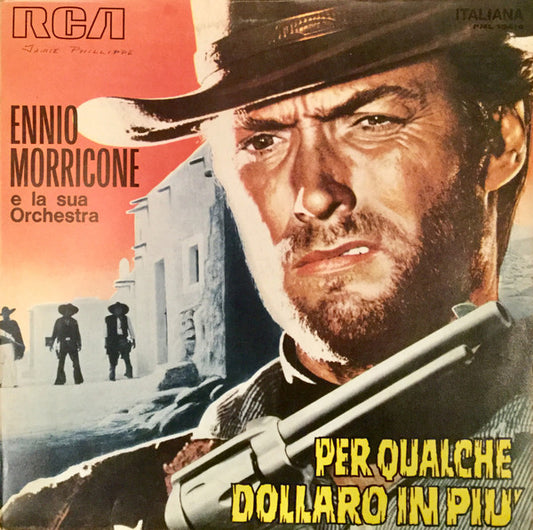 The Ennio Morricone Orchestra - Per Qualche Dollaro In Più