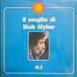 Bob Dylan - Il Meglio Di Bob Dylan N. 1