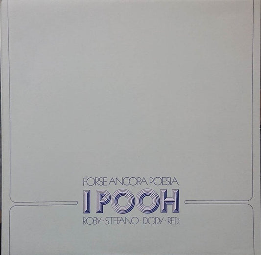Pooh - Forse Ancora Poesia