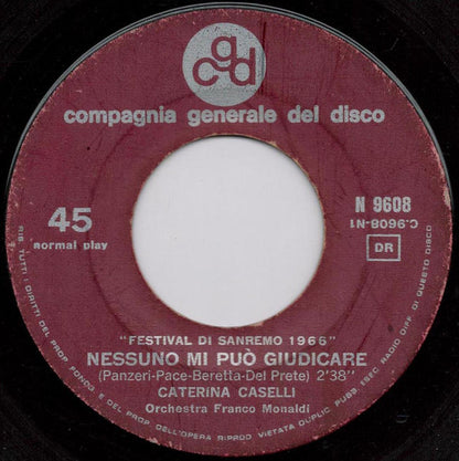 Caterina Caselli - Nessuno Mi Può Giudicare (7")