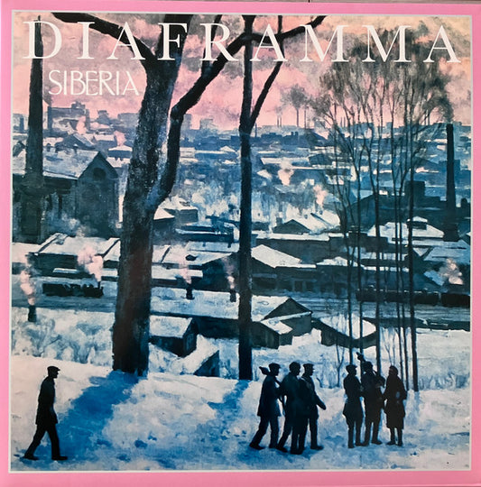 Diaframma - Siberia (nuovo)