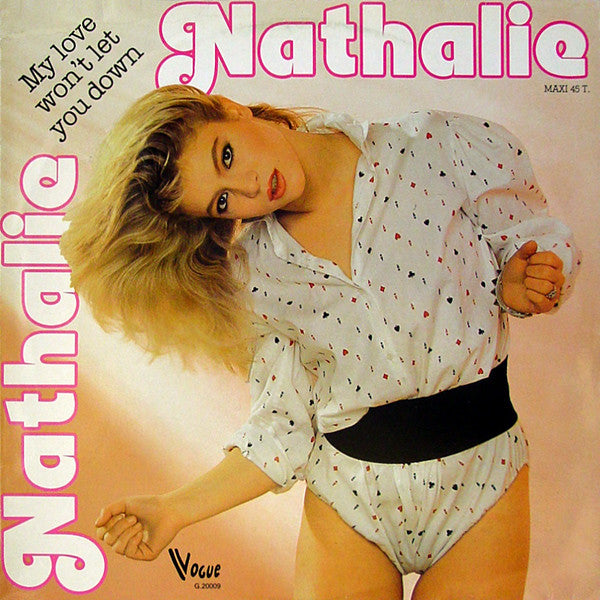 Nathalie – My Love Won't Let You Down