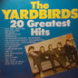 The Yardbirds - 20 Greatest Hits