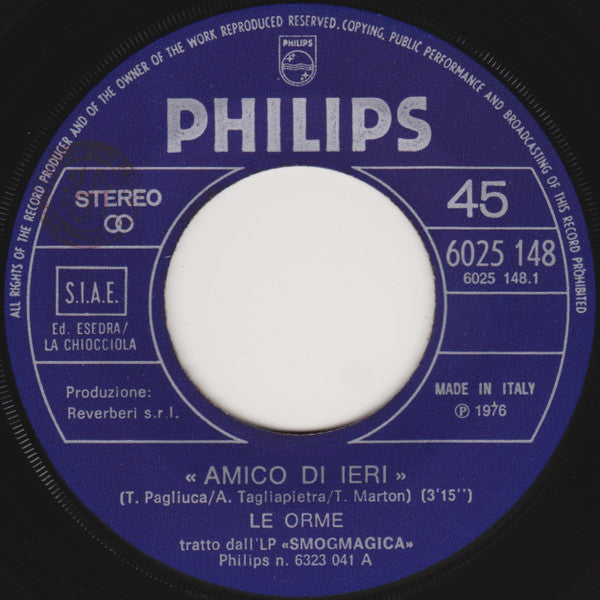 Le Orme - Amico Di Ieri (7")