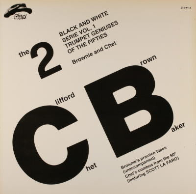 Clifford Brown, Chet Baker ‎– The 2 Trumpet Geniuses Of The Fifties