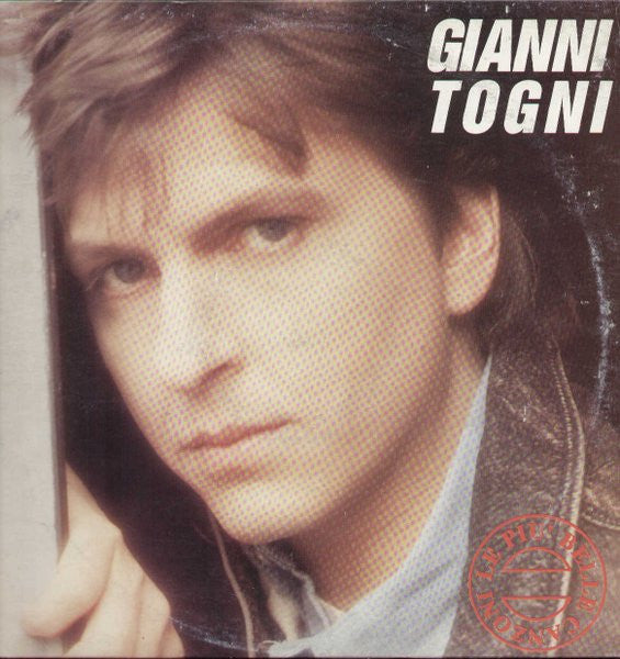Gianni Togni - Le Più Belle Canzoni