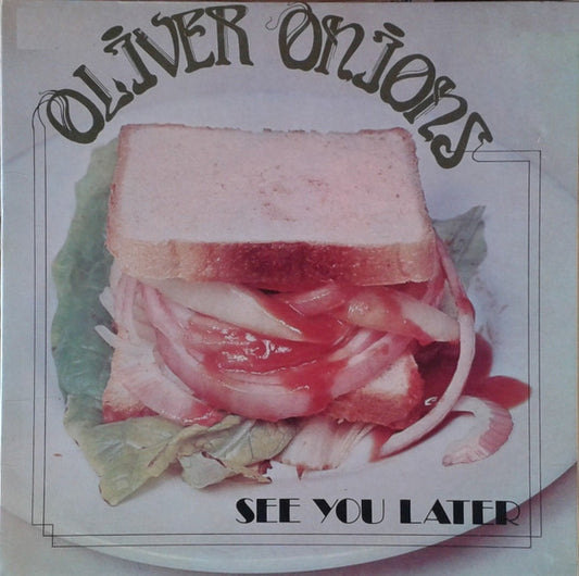 Oliver Onions - See You Later