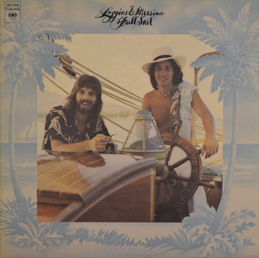 Loggins And Messina - Full Sail